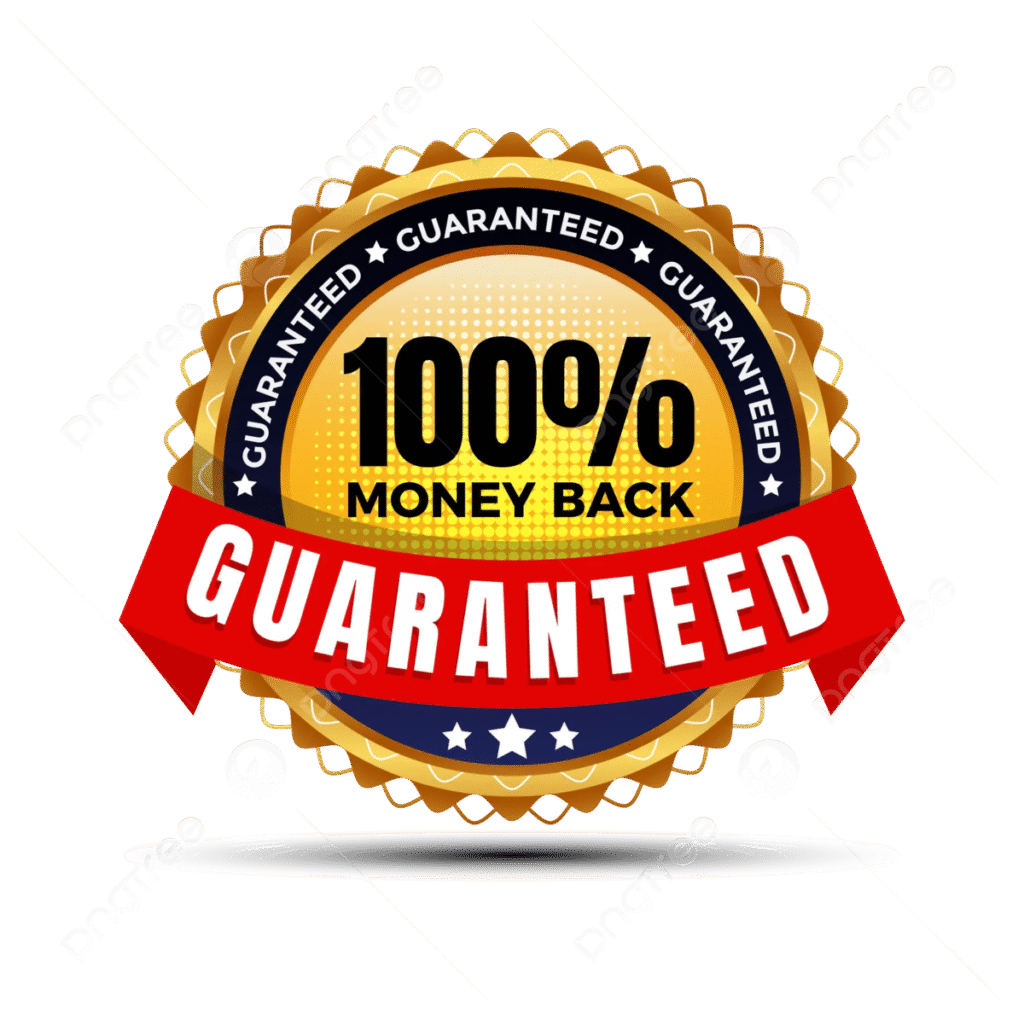 100% Money Back Guaranteed